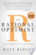 The Rational Optimist: How Prosperity Evolves